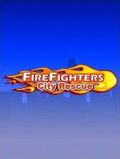 Free download java game FireFighters: City Rescue on your mobile phone!