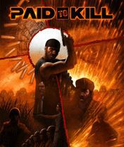 Free download java game Paid to Kill on your mobile phone!