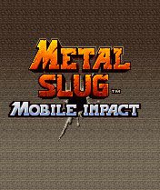 Free download java game Metal Slug Mobile Impact on your mobile phone!