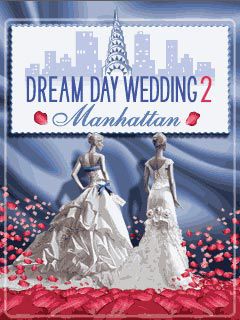 Free download java game Dream day wedding 2: Manhattan on your mobile phone!