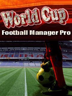 Free download java game World cup: Football manager pro on your mobile phone!